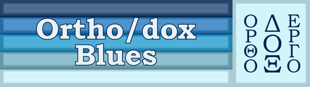 Ortho/dox Blues Banner